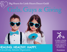 Media Alert: An Evening of Girls, Guys & Giving to highlight and benefit patients at LLU Children’s Hospital