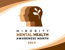 July is Minority Mental Health Awareness month