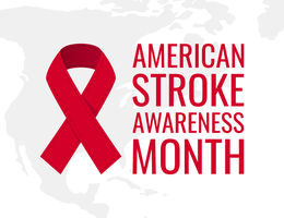 Do You Know These Facts About Stroke? Red ribbon over the US with text that reads American Stroke Awareness Month