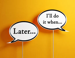 4 things you might say if you have a habit of procrastinating