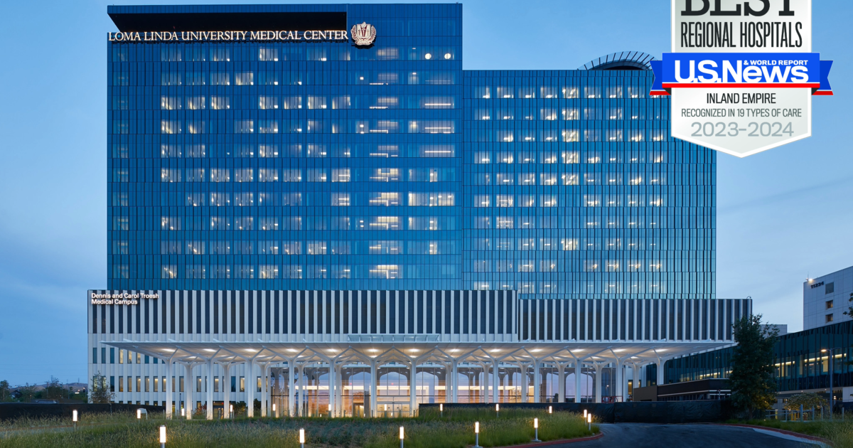 U.S. News & World Report names Loma Linda University Medical Center among best in the region U.S. News & World Report names Loma Linda University Medical Center among best in the region
